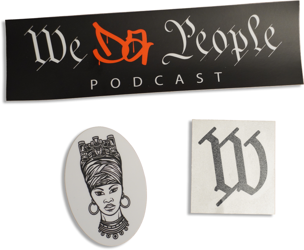We Da People Premium Sticker Pack (3-Pack)
